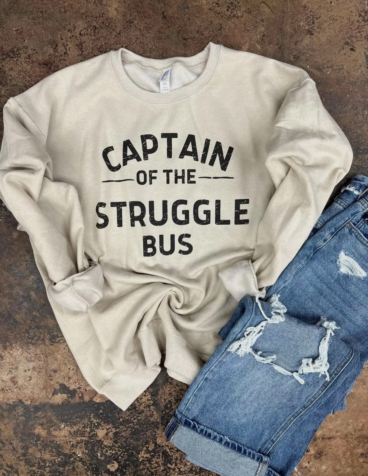 Struggle Bus Sweatshirt – Rivers’ Rustic Designs