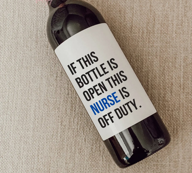 Nurse Off Duty Wine Label