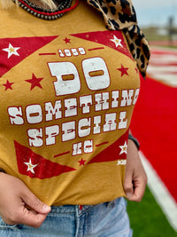 Do Something Special Tee by Randi Mahomes