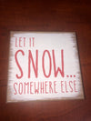 Somewhere Else Box Sign