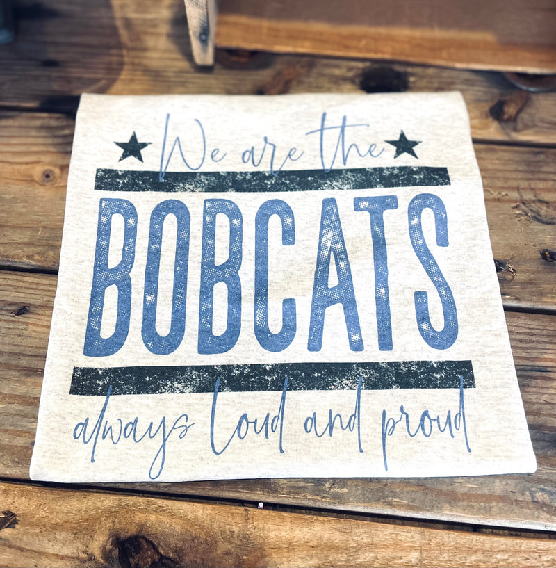 Bobcats Loud & Proud Tee